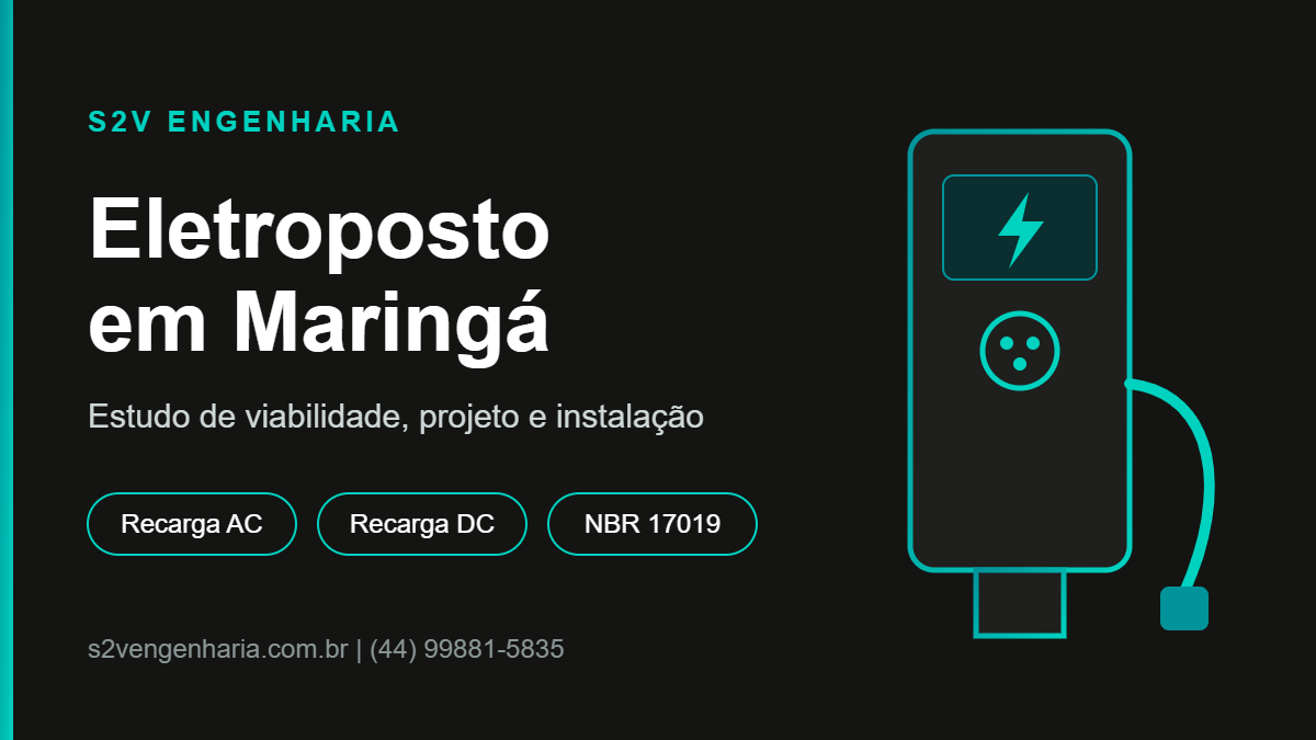 Eletroposto em Maringá com estudo de viabilidade, projeto e instalação pela S2V Engenharia