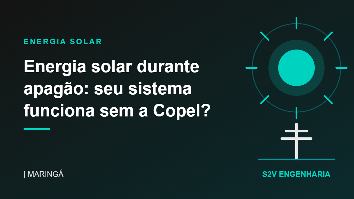 Energia solar durante apagão: sistema solar comum desliga junto com a rede da Copel